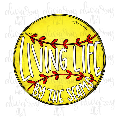 Living Life By The Seams Softball