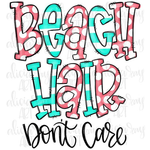 Beach Hair_Dont_Care