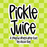 Pickle Juice Handwritten Drag And Drop Font