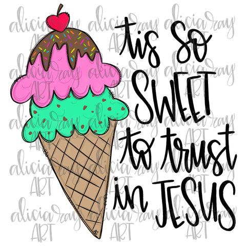 Tis So Sweet To Trust In Jesus Ice Cream Cone