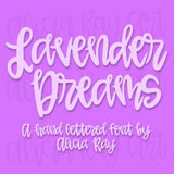 Lavender Dreams Hand Lettered Font