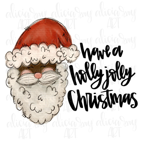 Have A Holly Jolly Christmas Dark Skin Santa Claus