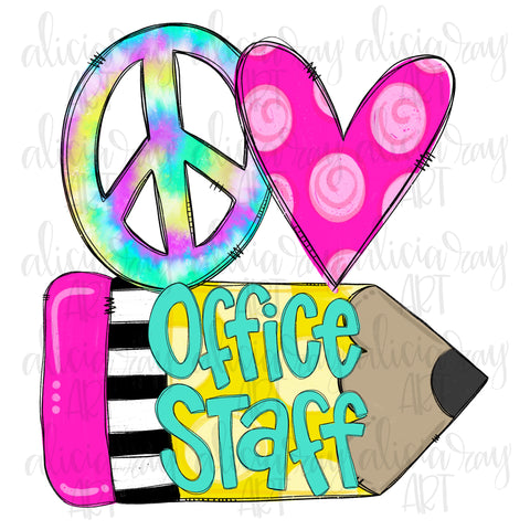 Peace Love Office Staff