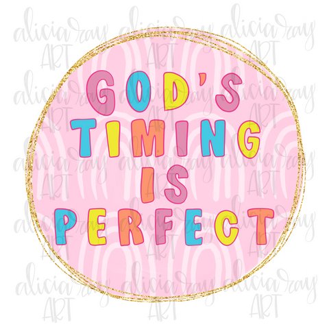 God's Timing Is Perfect