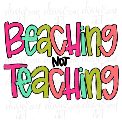 Beaching Not Teaching