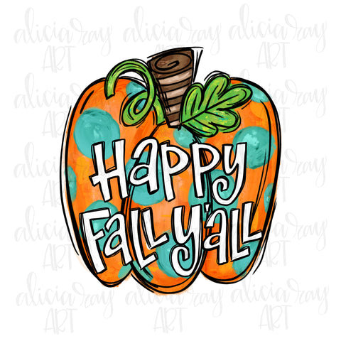 Happy Fall Y'all Polka Dot Pumpkin