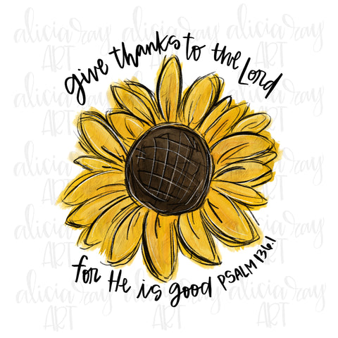 Give Thanks To The Lord Sunflower