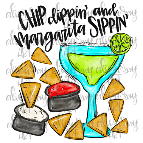Chip Dippin' And Margarita Sippin' Cinco De Mayo