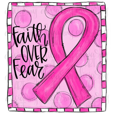 Faith over Fear Breast Cancer Ribbon