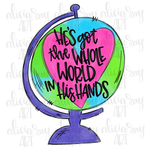 He's Got The Whole World In His Hands Globe