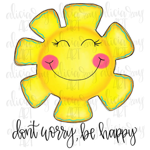 Sunshine don't worry be happy