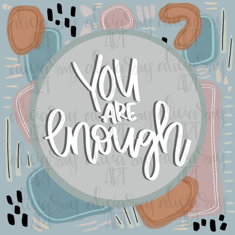You Are Enough Abstract Frame