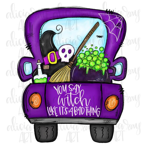 Witch Truck with quote