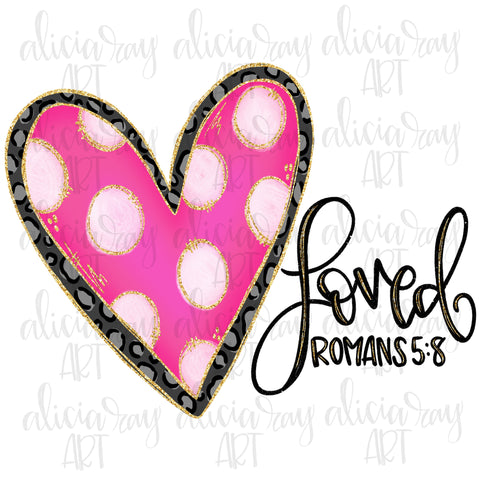 Valentine Heart Loved Romans 5:8