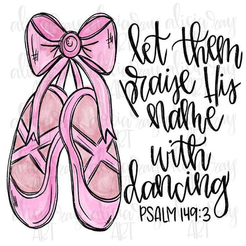 Let Them Praise His Name With Dancing