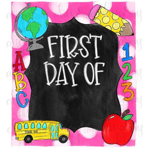 Pink First First Day Of